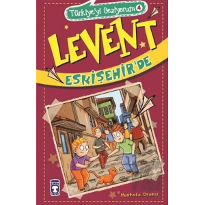 Türkiyeyi Geziyorum 4 - Levent Eskişehirde