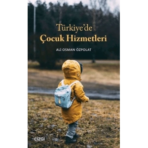 Türkiye’de Çocuk Hizmetleri