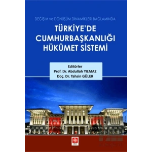 Türkiyede Cumhurbaşkanlığı Hükümet Sistemi