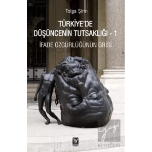 Türkiyede Düşüncenin Tutsaklığı 1