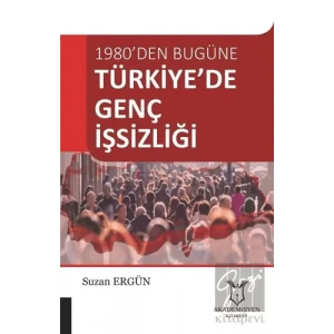 Türkiye’de Genç İşsizliği