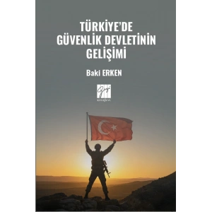 Türkiye’de Güvenlik Devletinin Gelişimi