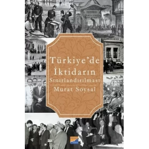 Türkiye’de İktidarın Sınırlandırılması