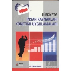 Türkiye’de İnsan Kaynakları Yönetimi Uygulamaları