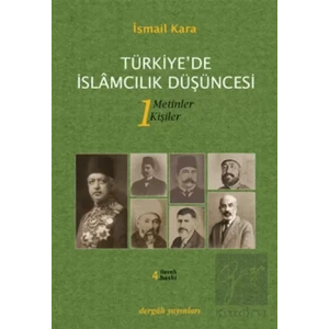 Türkiye’de İslamcılık Düşüncesi - 1