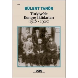 Türkiye’de Kongre İktidarları (1918-1920)