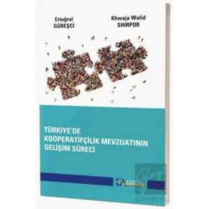 Türkiye’de Kooperatifçilik Mevzuatının Gelişim Süreci