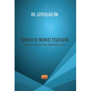 Türkiye’de Merkez Teşkilatın Koordinasyon Merkezleri