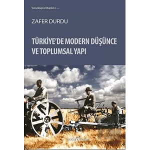 Türkiye’de Modern Düşünce ve Toplumsal Yapı