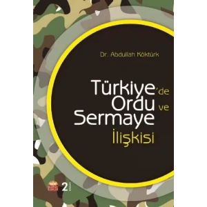 Türkiye’de Ordu ve Sermaye İlişkisi