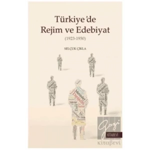 Türkiye’de Rejim ve Edebiyat