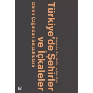 Türkiye’de Şehirler ve İçkaleler