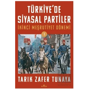Türkiye’de Siyasal Partiler Cilt 1