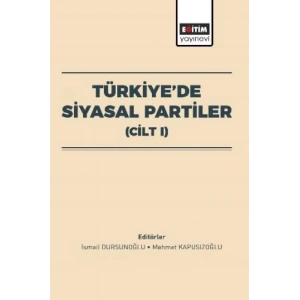 Türkiye’de Siyasal Partiler (Cilt I)