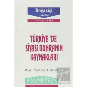 Türkiye’de Siyasi Buhranın Kaynakları