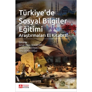 Türkiyede Sosyal Bilgiler Eğitimi Araştırmaları El Kitabı II
