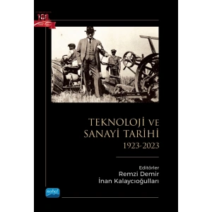 Türkiye’de Teknoloji ve Sanayi Tarihi (1923-2023)