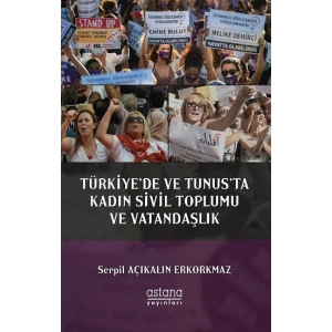 Türkiye’de Ve Tunus’ta Kadın  Sivil Toplumu Ve Vatandaşlık