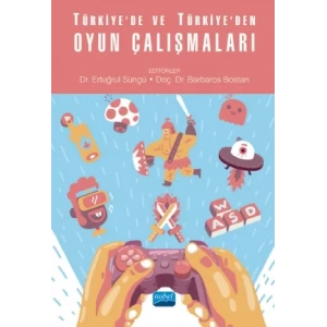 Türkiye’de ve Türkiye’den Oyun Çalışmaları