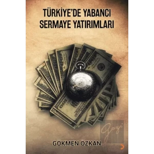 Türkiye’de Yabancı Sermaye Yatırımları