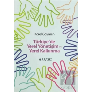Türkiye’de Yerel Yönetişim ve Yerel Kalkınma