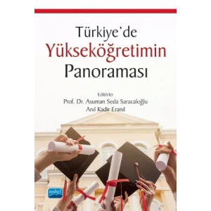 Türkiye’de Yükseköğretimin Panoraması