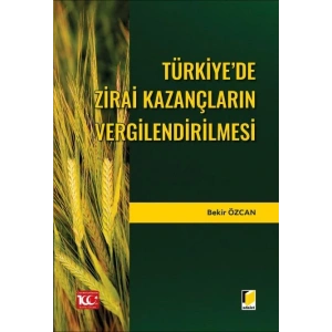 Türkiye’de Zirai Kazançların Vergilendirilmesi