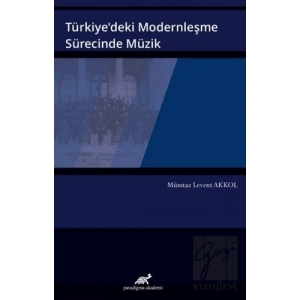 Türkiye’deki Modernleşme Sürecinde Müzik