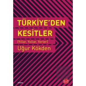 Türkiye’den Kesitler