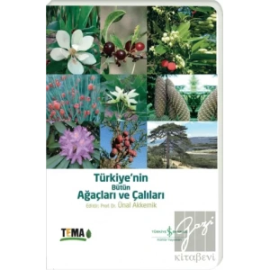 Türkiye’nin Bütün Ağaçları ve Çalıları