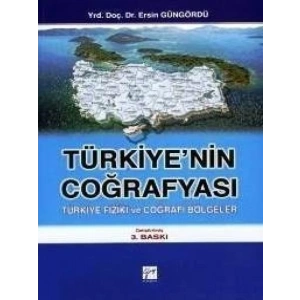 Türkiye’nin Coğrafyası - Ersin Güngördü