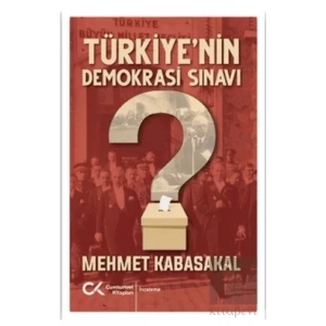 Türkiyenin Demokrasi Sınavı