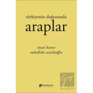 Türkiyenin Doğusunda Araplar