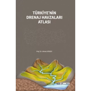 Türkiye’nin Drenaj Havzaları Atlası