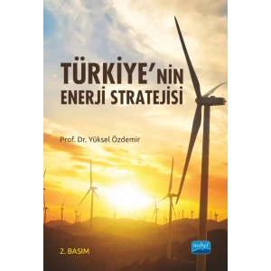 Türkiye’nin Enerji Stratejisi