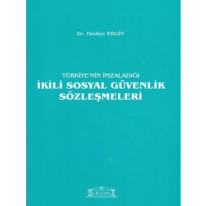 Türkiye’nin İmzaladığı İkili Sosyal Güvenlik Sözleşmeleri