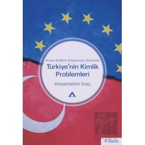 Türkiye’nin Kimlik Problemleri