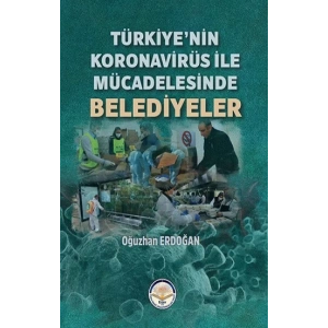 Türkiye’nin Koronavirüs ile Mücadelesinde Belediyeler