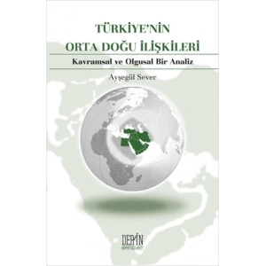 TÜRKİYENİN ORTADOĞU İLİŞKİLERİ - Der