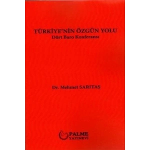 TÜRKİYENİN ÖZGÜN YOLU DÖRT BARO KONFERANSI (PALME)