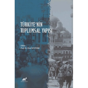 Türkiye’nin Toplumsal Yapısı