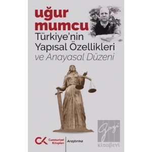 Türkiye’nin Yapısal Özellikleri ve Anayasal Düzeni