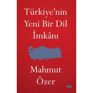 Türkiyenin Yeni Bir Dil İmkanı
