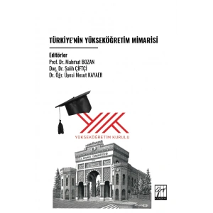 Türkiye’nin Yükseköğretim Mimarisi