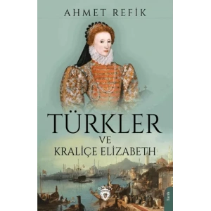 Türkler ve Kraliçe Elizabeth