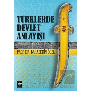 Türklerde Devlet Anlayışı