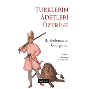 Türklerin Adetleri Üzerine