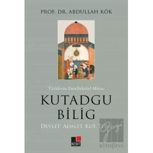 Türklerin Entellektüel Mirası Kutadgu Bilig