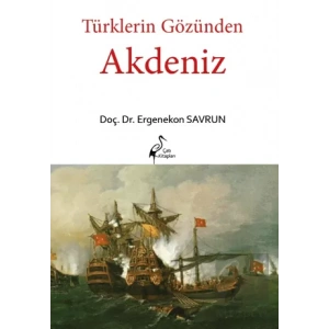 Türklerin Gözünden Akdeniz