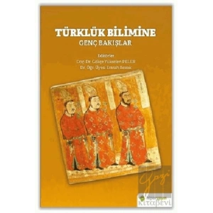 Türklük Bilimine Genç Bakışlar